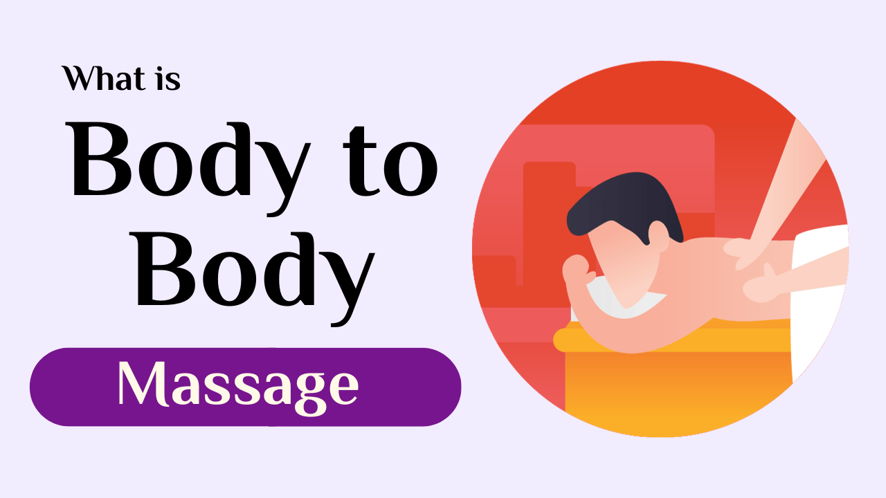 What is a body to body massage